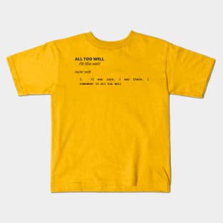 all too well Kids T-Shirt